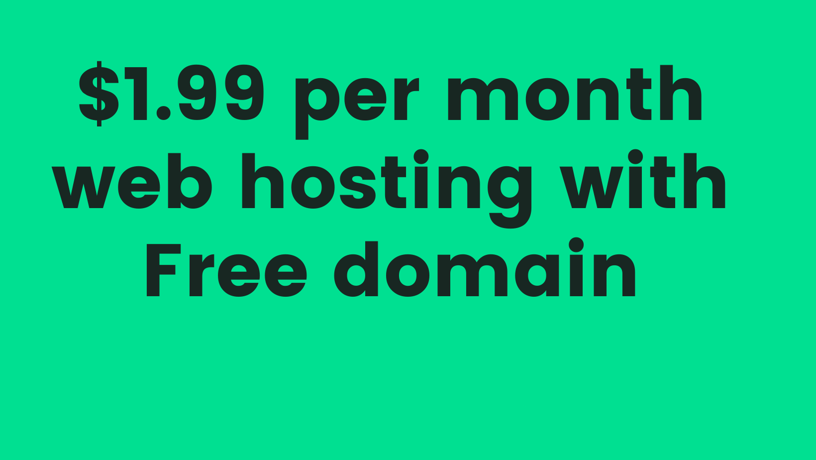 $1.99 per month web hosting with Free domain