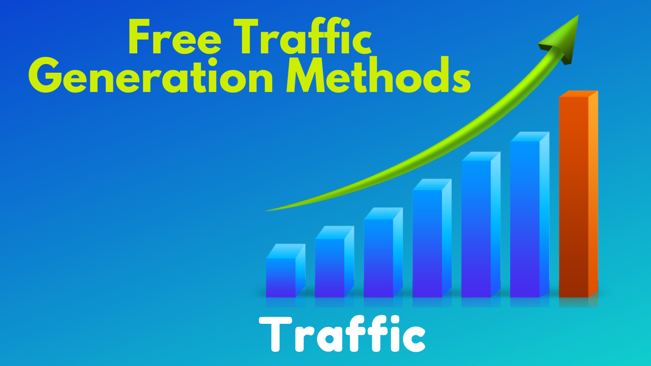 Free Traffic Generation Methods