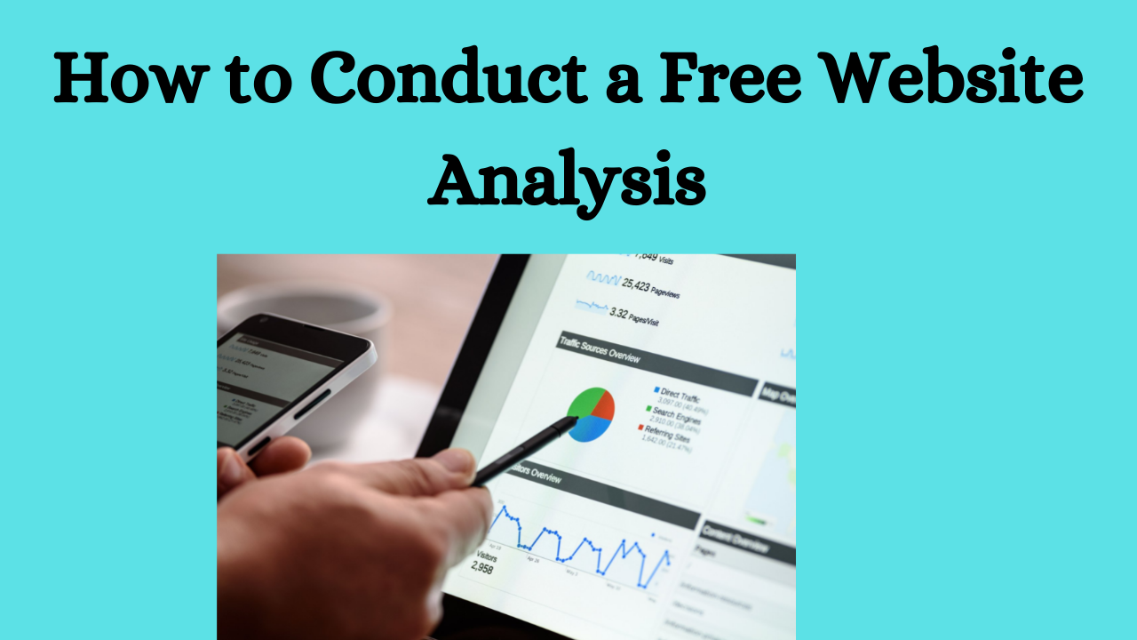 How to Conduct a Free Website Analysis